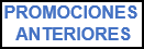 Promociones anteriores...