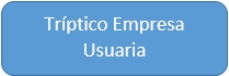 Triptico Empresa Usuaria