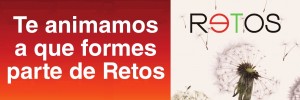 Te animamos a que formes parte de Retos